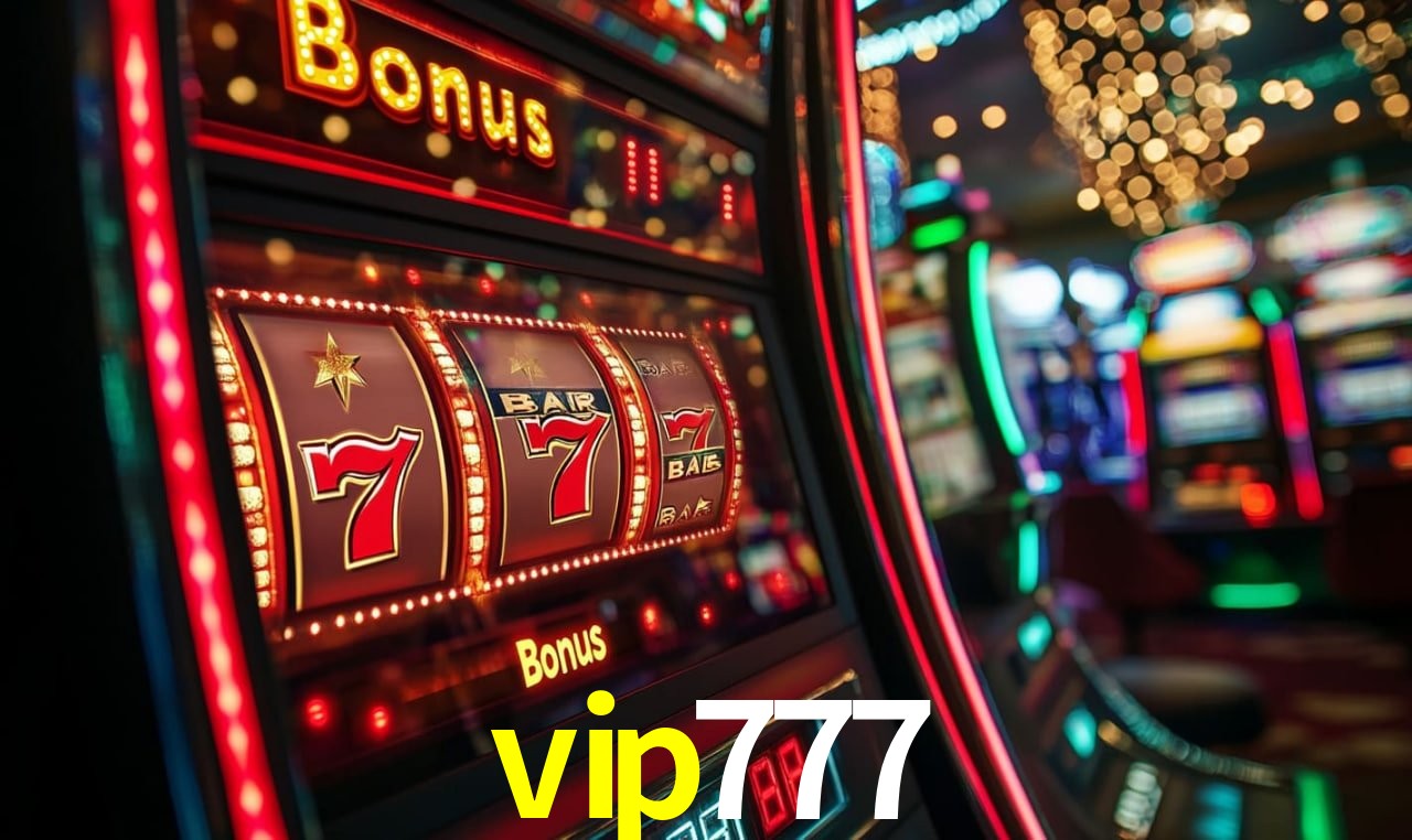 Bônus Generosos e Exclusivos no vip777 para Você!